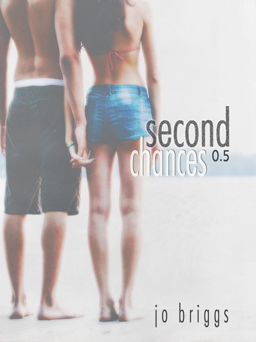 Title details for Second Chances 0.5 by Jo Briggs - Available